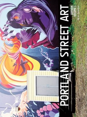 cover image of Portland Street Art & Graffiti Book